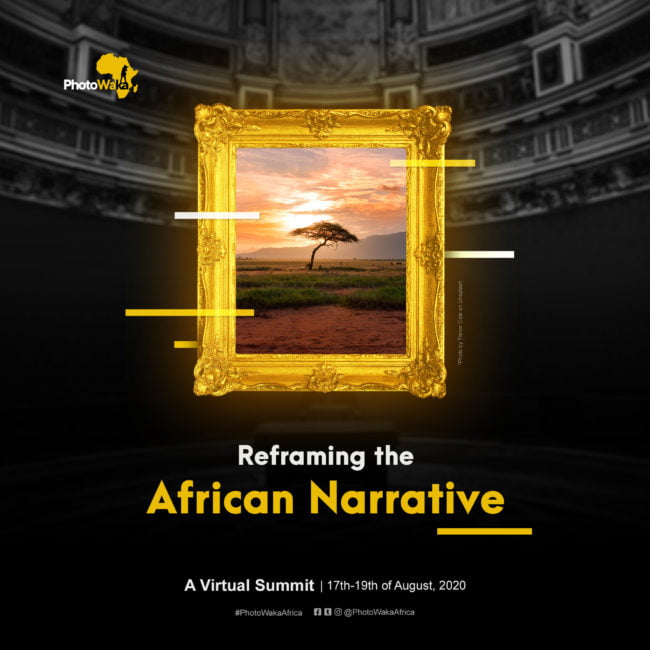 PhotoWakaAfrica VirtualSummit2020 ReframingTheAfrican2